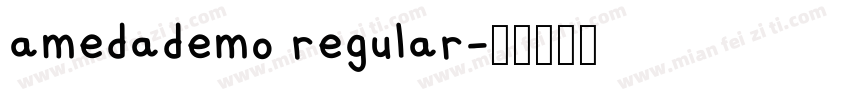 amedademo regular字体转换